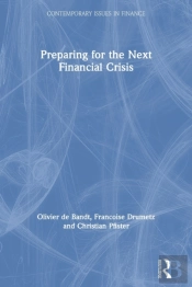 Preparing For The Next Financial Crisis