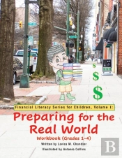 Preparing For The Real World Workbook (Grades 1-4)
