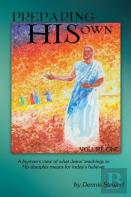 Preparing His Own Volume One