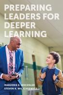 Preparing Leaders For Deeper Learning