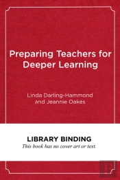 Preparing Teachers For Deeper Learning