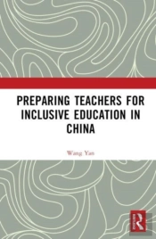 Preparing Teachers For Inclusive Education In China