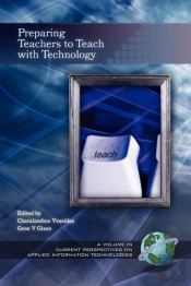 Preparing Teachers To Teach With Technology