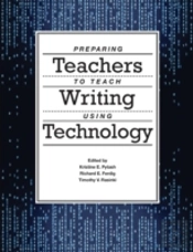 Preparing Teachers To Teach Writing Using Technology