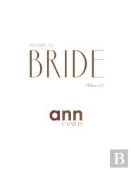 Preparing The Bride Volume 12 - Ann Elizabeth