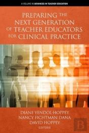 Preparing The Next Generation Of Teacher Educators For Clinical Practice