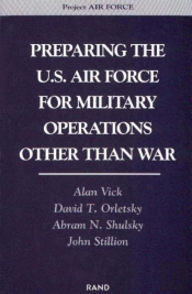 Preparing The U.S. Air Force For Military Operations Other Than War