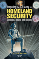 Preparing The U.S. Army For Homeland Security