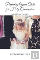 Preparing Your Child For Holy Communion