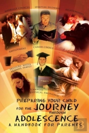 Preparing Your Child For The Journey Through Adolescence