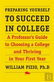 Preparing Yourself To Succeed In College