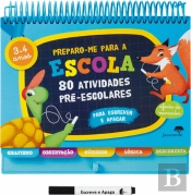 Preparo-me para a Escola - 80 Atividades Pré- Escolares - 3-4 Anos