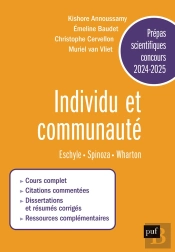 Prépas Scientifiques Concours 2024-2025 : Épreuve Français-Philosophie : Individu Et Communaute, Eschyle, Spinoza, Wharton