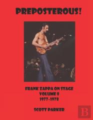 Preposterous! Frank Zappa On Stage Volume 8 1977-1978
