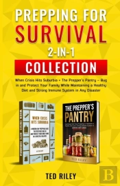 Prepping For Survival 2-In-1 Collection