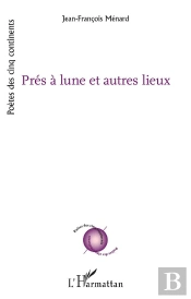 Prés À Lune Et Autres Lieux