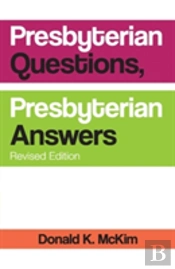 Presbyterian Questions, Presbyterian Answers, Rev. Ed
