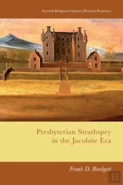 Bertrand.pt - Presbyterian Strathspey In The Jacobite Era