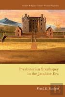 Presbyterian Strathspey In The Jacobite Era