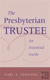 Presbyterian Trustee: An Essential Guide