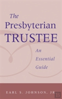 Bertrand.pt - Presbyterian Trustee: An Essential Guide