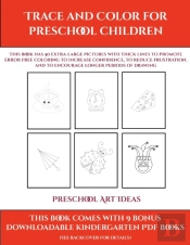 Preschool Art Ideas (Trace And Color For Preschool Children)