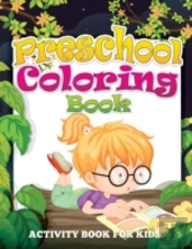 Preschool Coloring Book (Activity Book For Kids)