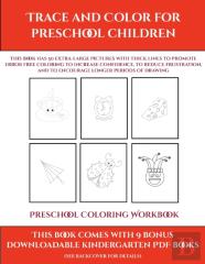 Preschool Coloring Workbook (Trace And Color For Preschool Children)