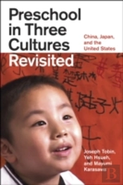 Preschool In Three Cultures Revisited