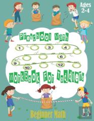 Preschool Math Workbook For Toddlers Ages 2-4 Beginner Math