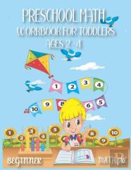 Preschool Math Workbook For Toddlers Ages 2-4 Beginner Math Pre