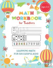 Preschool Math Workbook For Toddlers Ages 2-4