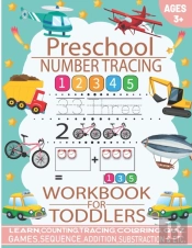 Preschool Number Tracing Workbook For Toddlers