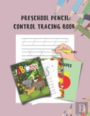 Preschool Pencil Control Tracing Book