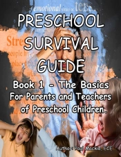 Preschool Survival Guide: Book 1 - The B