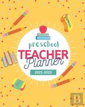 Preschool Teacher Planner 2021-2022