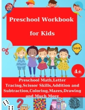 Preschool Workbook For Kids : Preschool
