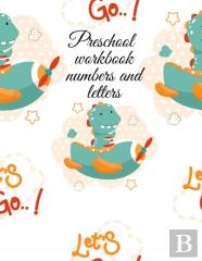 Preschool Workbook Numbers And Letters