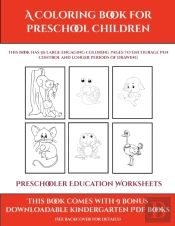 Preschooler Education Worksheets (A Coloring Book For Preschool Children)