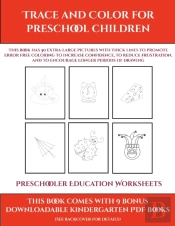 Preschooler Education Worksheets (Trace And Color For Preschool Children)