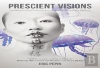 Prescient Visions