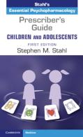 Prescriber'S Guide Â€“ Children And Adolescents: Volume 1