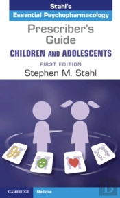 Prescriber'S Guide Â€“ Children And Adolescents: Volume 1