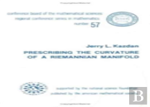 Prescribing The Curvature Of A Riemannian Manifold