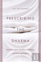 Prescribing The Dharma