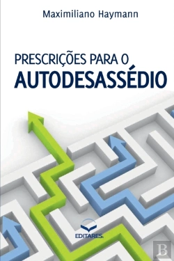 Bertrand.pt - Prescricoes Para O Autodesassedio