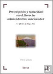 Prescripción Y Caducidad En El Derecho Administrativo Sancionador