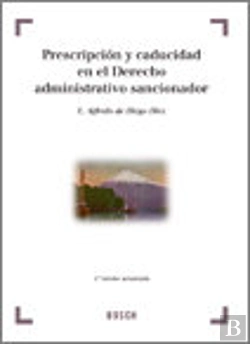 Bertrand.pt - Prescripción Y Caducidad En El Derecho Administrativo Sancionador