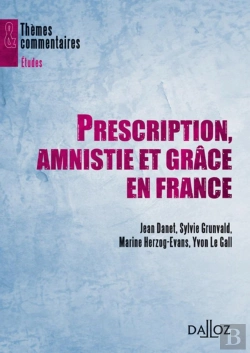 Bertrand.pt - Prescription, Amnistie Et Grâce En France