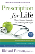 Prescription For Life Â€“ Three Simple Strategies To Live Younger Longer